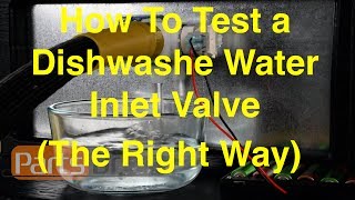 How To Test A Dishwasher Water Inlet Valve The Right Way [upl. by Zampino]