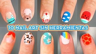 10 DISEÑOS DE UÑAS SIN HERRAMIENTAS  IDEAS DE NAIL ART FÁCIL [upl. by Ecadnac]