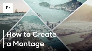 How To Create A Montage  3 Helpful Tips [upl. by Liborio]