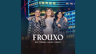 Frouxo Ao Vivo [upl. by Surat939]