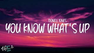 Donell Jones  U Know Whats Up Lyrics [upl. by Eads]