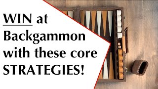 Backgammon Core Strategies  BackgammonHQ [upl. by Drareg]