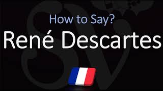 How to Pronounce René Descartes CORRECTLY French amp English Pronunciation [upl. by Lejeune257]