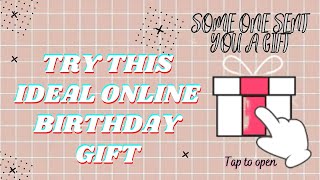 ONLINE IDEAL BIRTHDAY GIFT  SURPRISING VIRTUAL GIFT [upl. by Malley139]